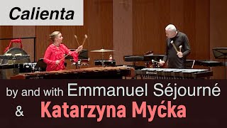 Emmanuel Séjourné & Katarzyna Myćka playing  “Calienta“ by Emmanuel Séjourné