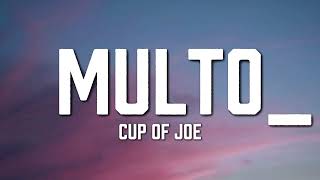 Download Lagu Multo - Cup of Joe (Lyrics) MP3