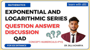 #4 Exponential and Logarithmic Series in Nepali l QAD l  By DA Sir l @learnwithdilli79