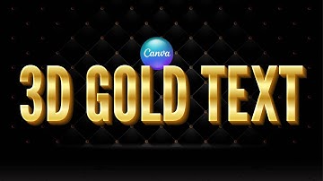 3D Gold Text Effect Canva Tutorial Typography Design