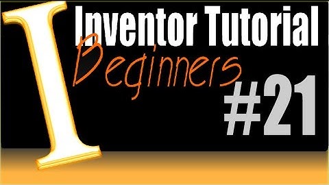 21- AutoDesk Inventor Beginner Tutorial: Sweep