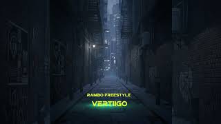 Vertiigo - Rambo Freestyle (remix)