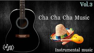 Cha Cha Cha Music Vol.3  Instrumental music Hi-Res Relaxing Beautiful Classical