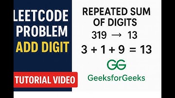 Add Digits LeetCode | Repeated Sum of Digits GeeksforGeeks | Easy Math Trick in C++