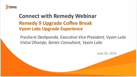 Remedy 9 Upgrade Coffee Break - Vyom Labs Upgrade Lessons Learned