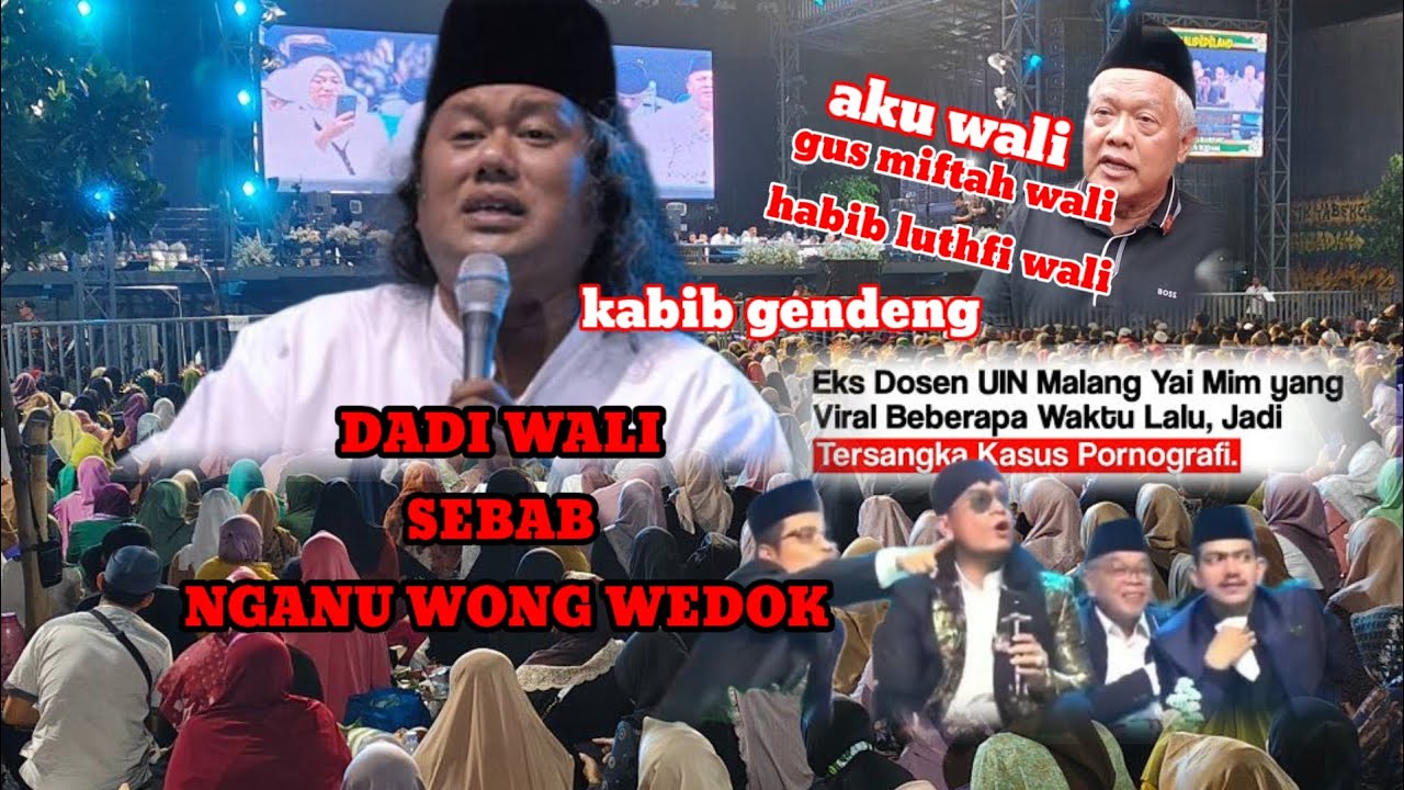 GUS MUWAFIQ TERBARU YAI MIM EKS DOSEN UIN MALANG NGAKU DADI WALI, GUS MIFTAH, ABAH LUTHFI