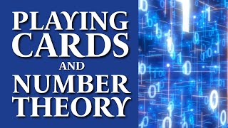 Playing Cards & Number Theory! (Math Card Magic 💎)