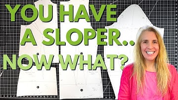 How to Use Your Sloper to Create Any Design!