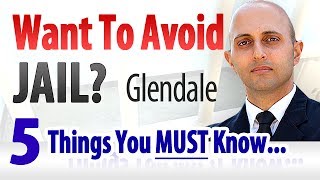 Criminal Defense Attorney Glendale CA - Avoid Jail Time!