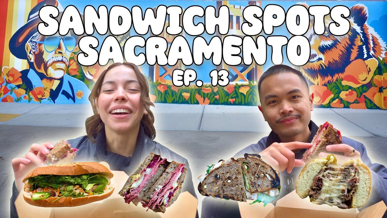 Сэндвичи в Сакраменто, часть 2, эпизод 13 | Гастрономический тур по Сакраменто