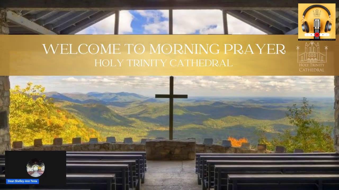 MORNING PRAYER - MONDAY JULY 28, 2025