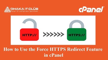 How to Use the Force HTTPS Redirect Feature in cPanel? ।।  Dhaka IT Club