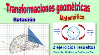 Rotacion de figuras geometricas en el plano cartesiano - Transformaciones geometricas rotacion