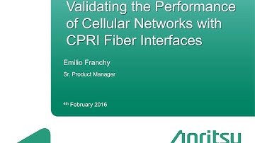 Anritsu Webinar: Validating the performance of cellular networks with CPRI fiber interfaces