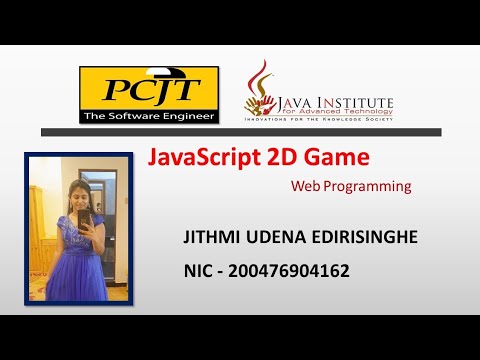 JavaScript 2D Game Development | Java Institute | Jithmi Edirisinghe