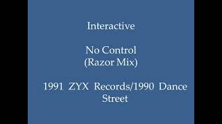 Interactive - No Control (Razor Mix)