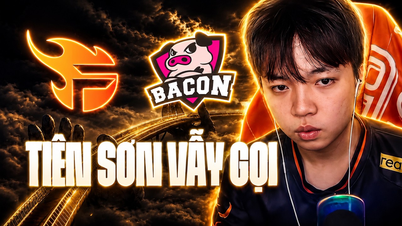 🔴LIVE: Reaction FPT vs BAC  | Bán Kết APL 2026 | Tiên Sơn Vẫy Gọi.