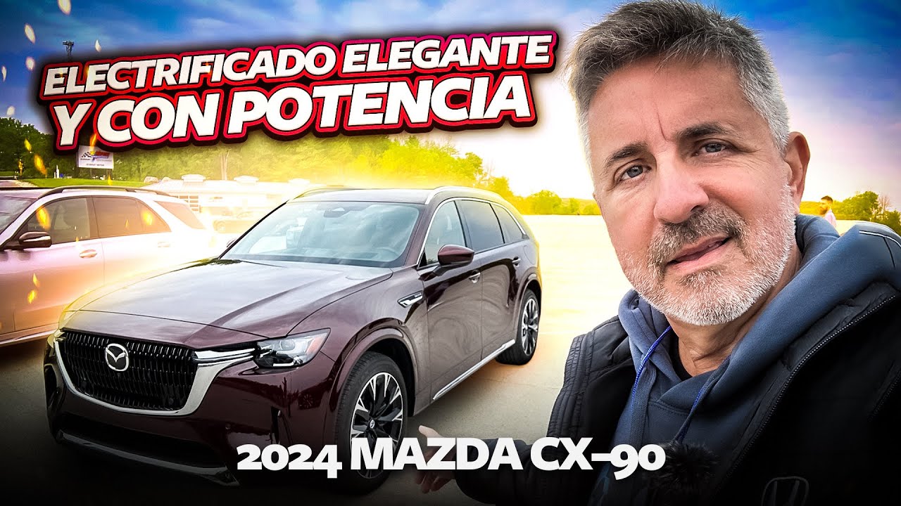 2024 Mazda CX90 Electrificado elegante y potente YouTube