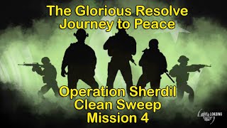 Clean Sweep | Operation Sherdil | The Glorious Resolve:Journey to Peace | Mission 4 Gameplay