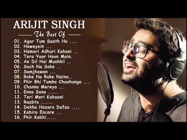 Lagu Terbaik Arijit Singh || Lagu India Populer || Kumpulan Lagu Arijit Singh class=