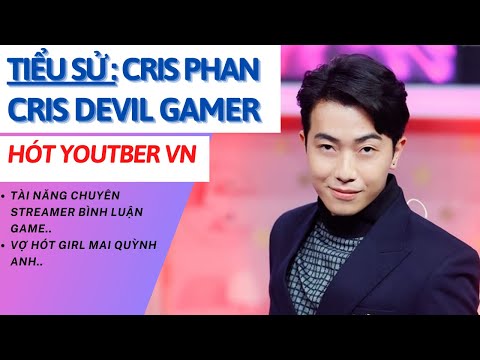 Video Cris Devil Gamer Là ai | Tiểu Sử Cris Devil Gamer (... - youtube