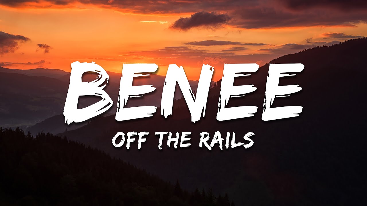 BENEE - Off The Rails (Lyrics) - YouTube