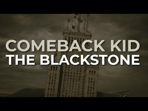Comeback Kid - The Blackstone (Official Audio)