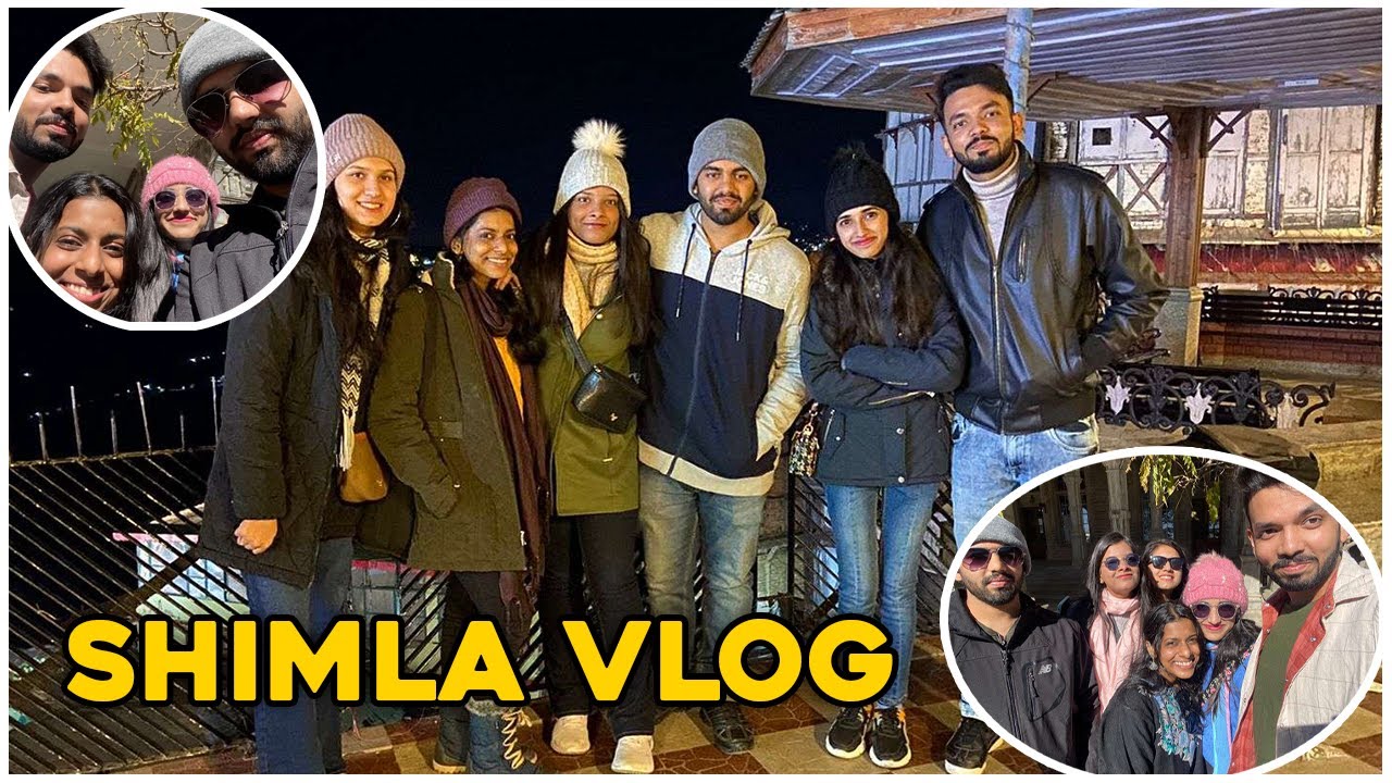 THE SHIMLA VLOG
