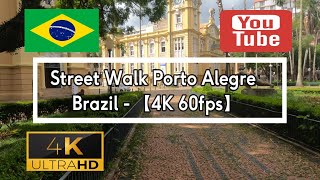 🇧🇷 Virtual Street Tour Porto Alegre - Brazil -【4K 60fps】©