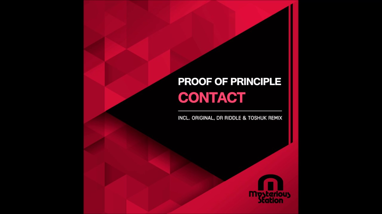 Watch Proof of Principle - Contact (Official Audio) on YouTube Watch Proof of Principle - Contact (Official Audio) on YouTube