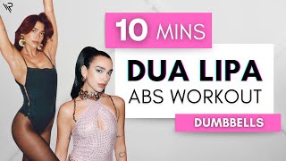 10 Min DUA LIPA ABS Dumbbell Workout - Illusion, Training Season and Houdini