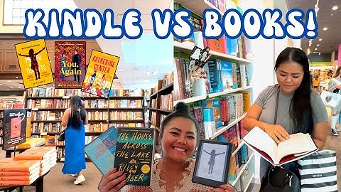 ULTIMATE BOOK VIDEO 📚 Kindle vs Physical Books, Book Shopping & Reading Vlog