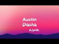Austin - Dasha (Lyrics)
