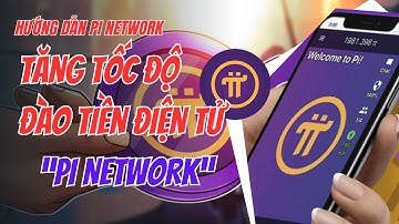 Top 5 cách tăng tốc độ đào tiền PI ( Pi netword) cho pi thủ mới