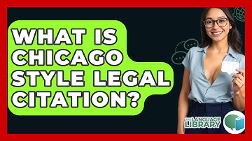 What Is Chicago Style Legal Citation? - The Language Library
