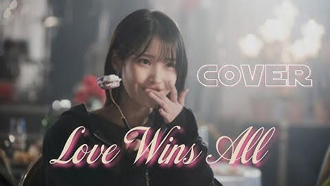 IU (Starring BTS V) - Love Wins All [Cover] with Easy Lyrics