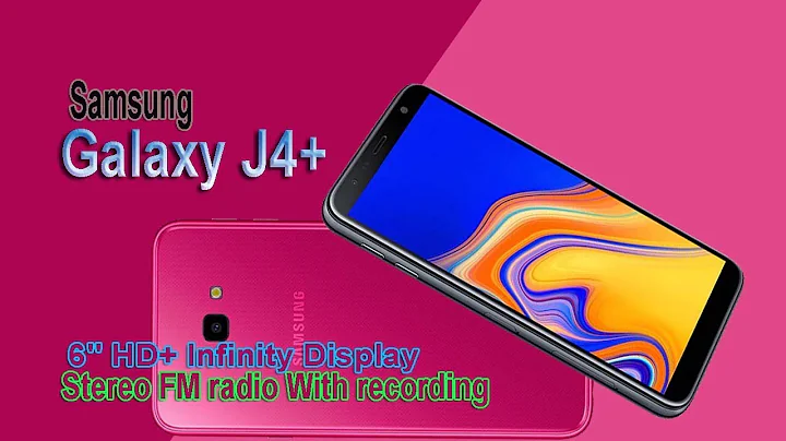 Samsung Galaxy J4+ Launch date,Release date,First look,Specification,Price,Features,Camera & More