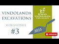 Vindolanda Excavations 2025: Video Diary #3