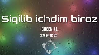 GREEN 71 - SIQILIB ICHDIM BIROZ [SLOWED VERSION] DJ GREEN #green71 #djgreen #uzrap