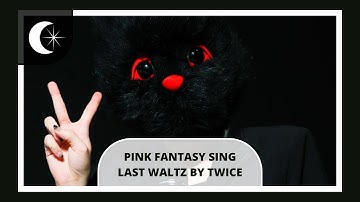 How Would Pink Fantasy Sing 