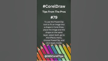 #79 How do you use the PowerClip tool to fit an image into a shape in Corel Draw?