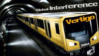 Global Interference - Vertigo ·2004·