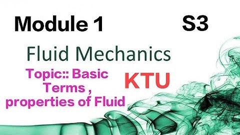 KTU || S3 || Fluid mechanics and Hydraulics 💎 MODULE 1💎 PART 1