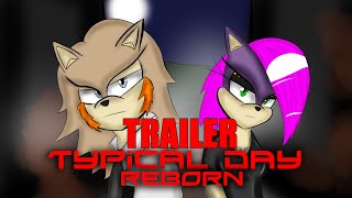 "Typical day REBORN" - second trailer