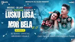 Sambalpuri Mashup:  MOR BELA Vs LUSKU LUSA 2.0  DJ KUNAL | BIJAY ANAND | WDC