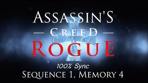 Assassin’s Creed Rogue Walkthrough Sequence 1 Memory 4-By Invitation Only