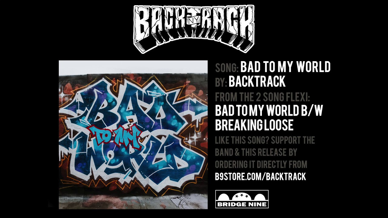 Backtrack "Bad To My World" (Official Audio)