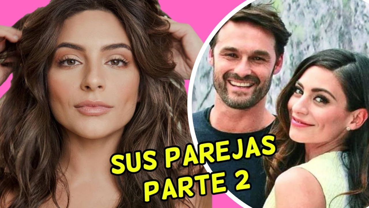 Ana Brenda Contreras y todos los HOMBRES  que han CONQUISTADO  su Corazón! Parte 2