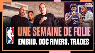 70 PTS POUR EMBIID, DOC RIVERS AUX BUCKS ! First Day Show 187