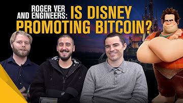 Digital Money is the future and Disney is in on It - Roger Ver and Engineers